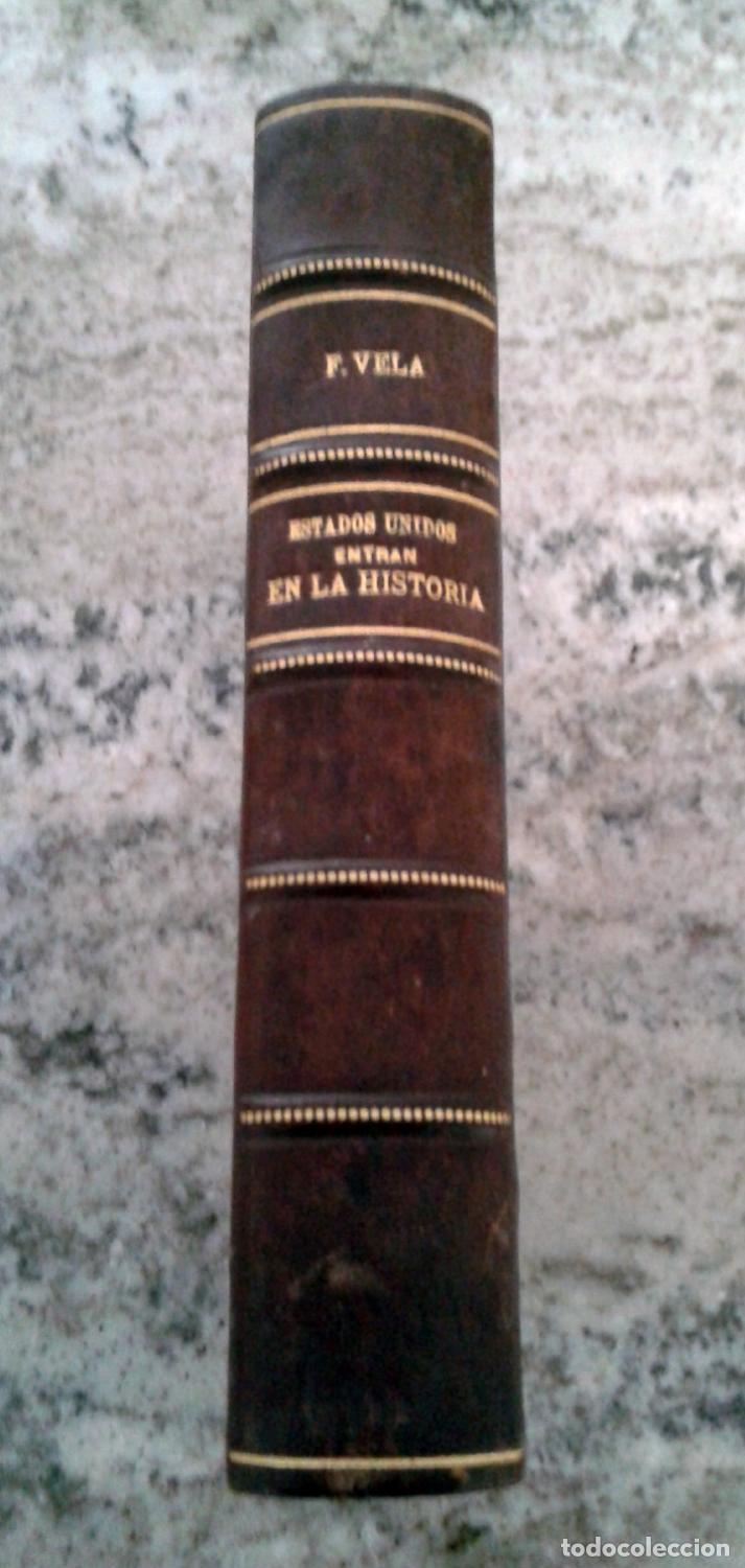 Libros: Fernando Vela - ESTADOS UNIDOS ENTRAN EN LA HISTORIA - Foto 1