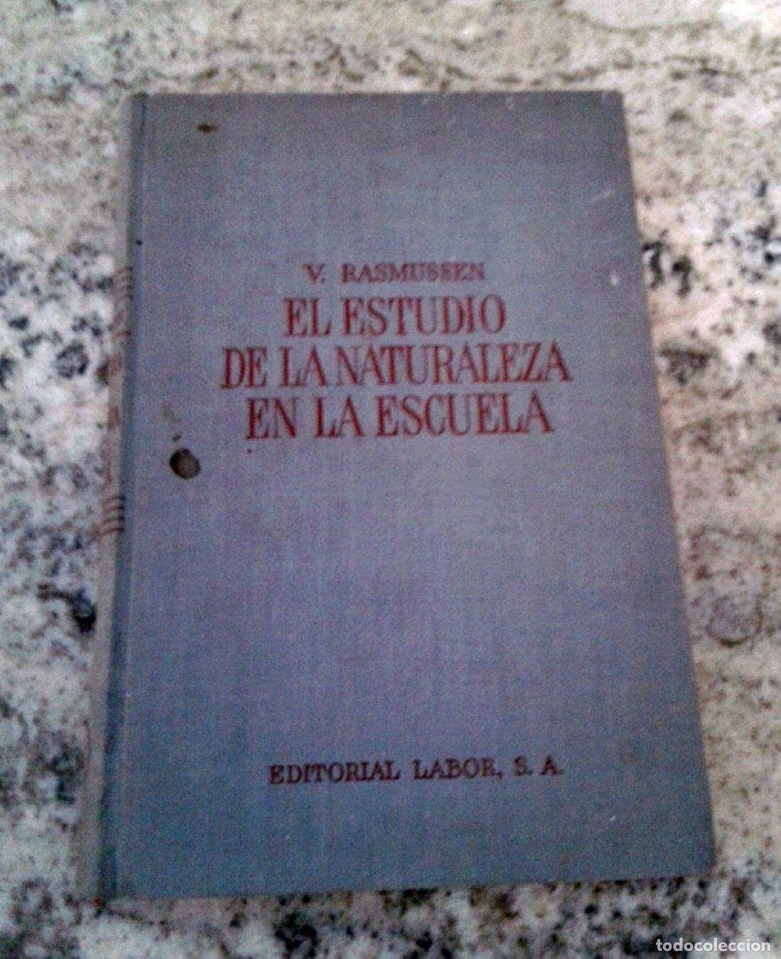 Libri di seconda mano: Vilhelm Rasmussen - EL ESTUDIO DE LA NATURALEZA EN LA ESCUELA