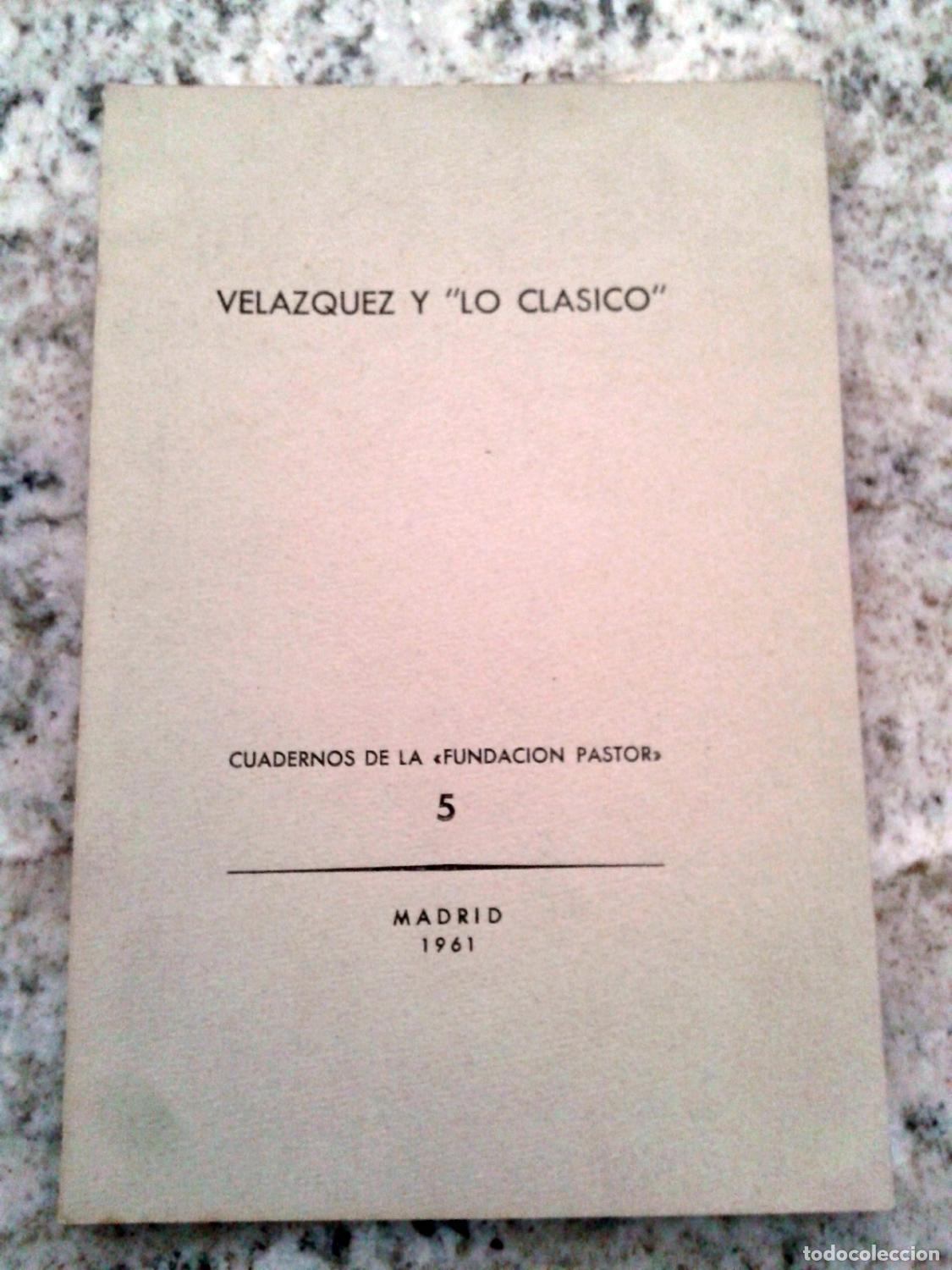 Libros: F. J. S&aacute;nchez Cant&oacute;n - VELAZQUEZ Y LO CLASICO - Foto 1