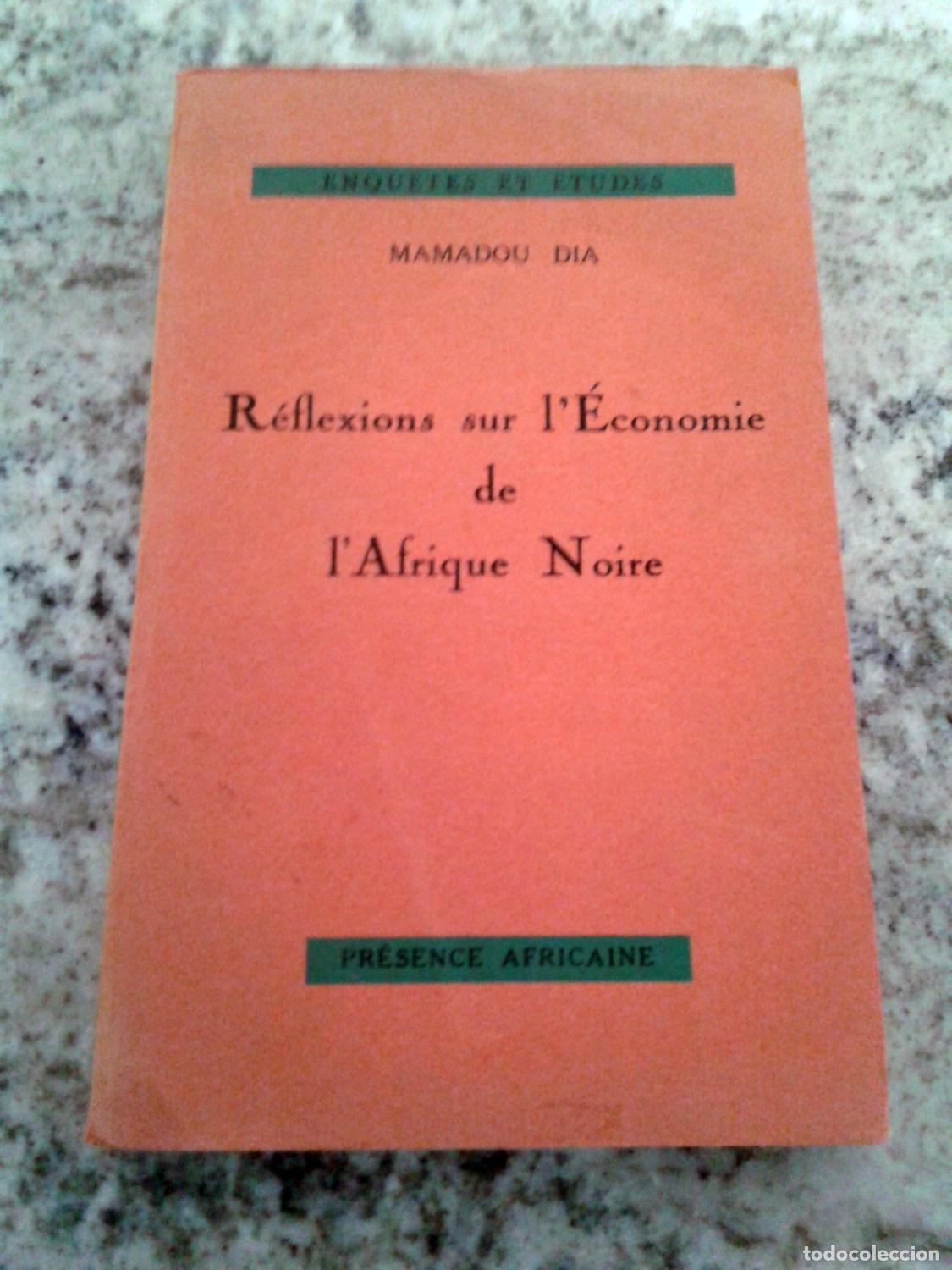 Libros: Mamadou Dia - REFLEXIONS SUR L'ECONOMIE DE L'AFRIQUE NOIRE