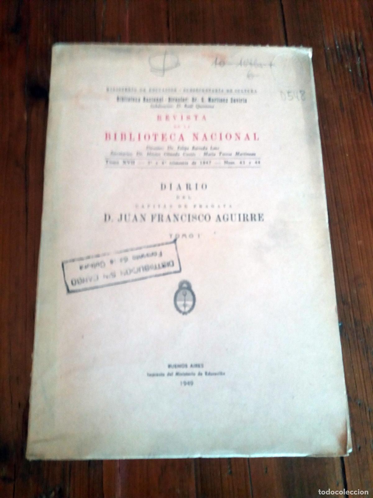 Libros: Juan Francisco Aguirre - REVISTA DE LA BIBLIOTECA NACIONAL. Tomo XVII. 3&ordm; Y 4&ordm; Trimestre de 1947. N&ordm;