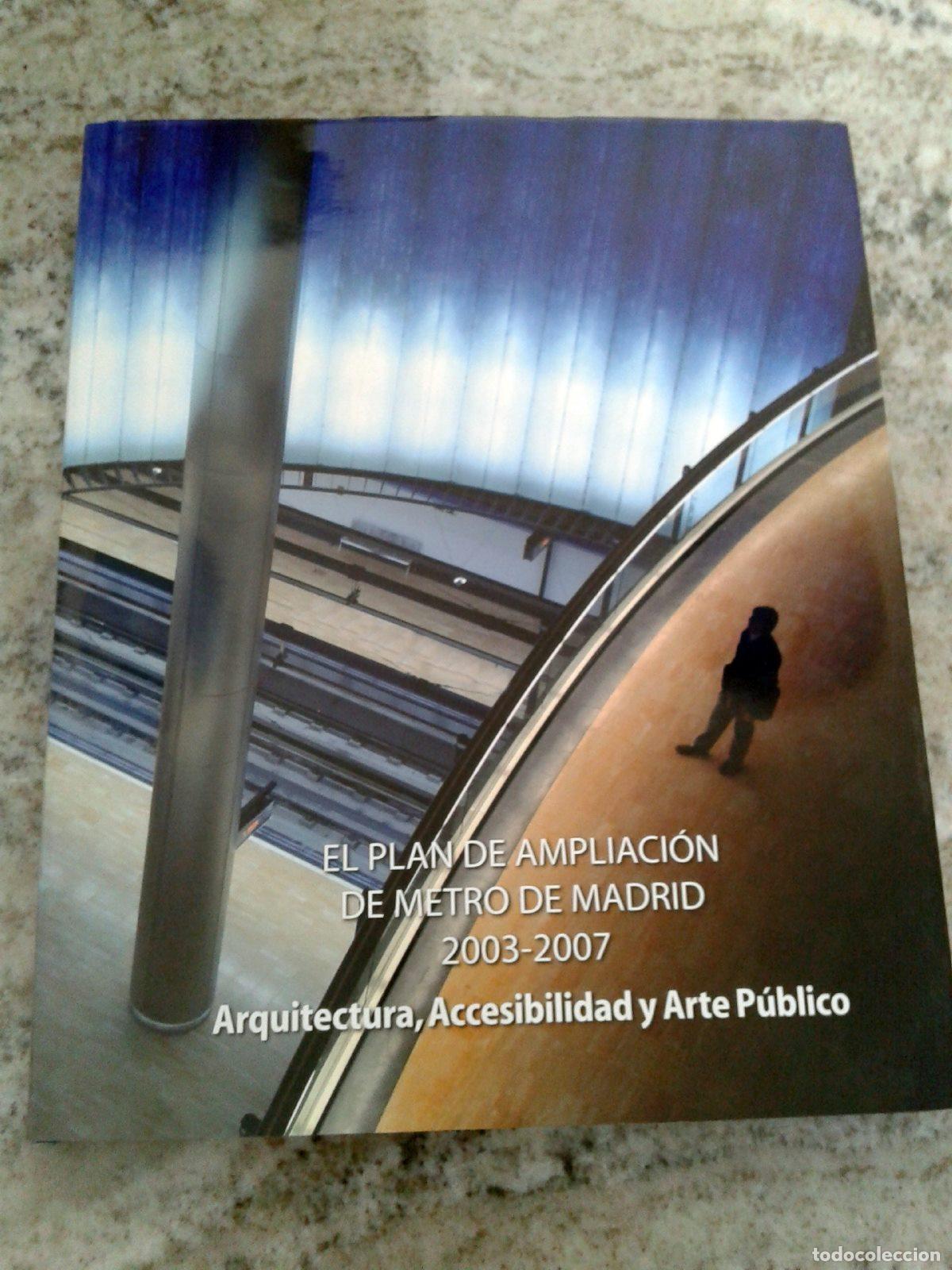 Livros em segunda m&atilde;o: J. Trabada Guijarro - El plan de ampliacion de metro de Madrid, 2003-2007. ARQUITECTURA, ACCESIBILID