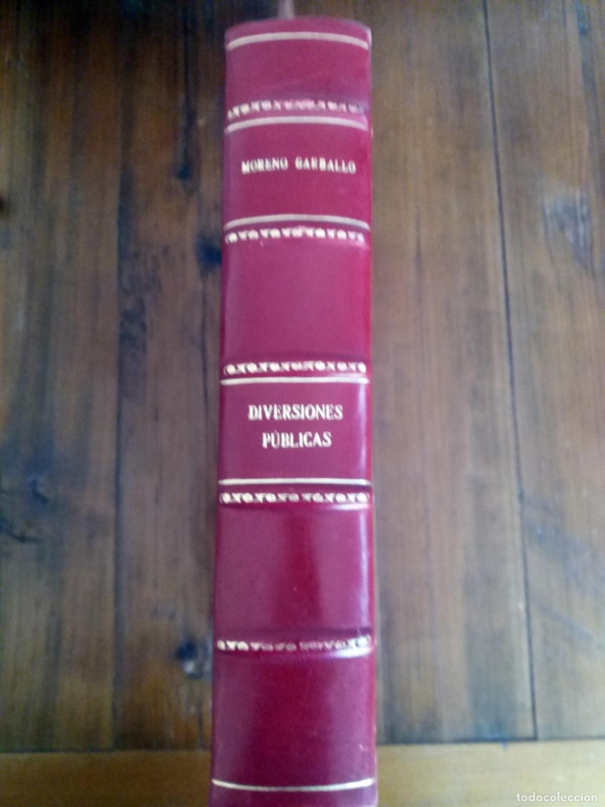 Libros: Natividad Moreno Garbayo - CAT&Aacute;LOGO DE LOS DOCUMENTOS REFERENTES A DIVERSIONES P&Uacute;BLICAS CONSERVADOS