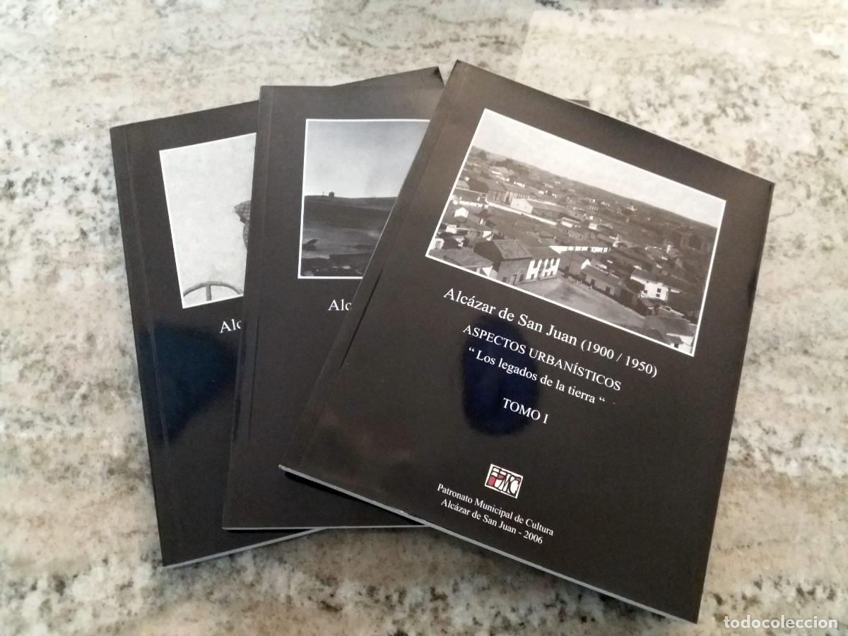 B&uuml;cher: vvaa - ALCAZAR DE SAN JUAN. 1900 - 1950. LOS LEGADOS DE LA TIERRA. Aspectos Urban&iacute;sticos - Aspectos