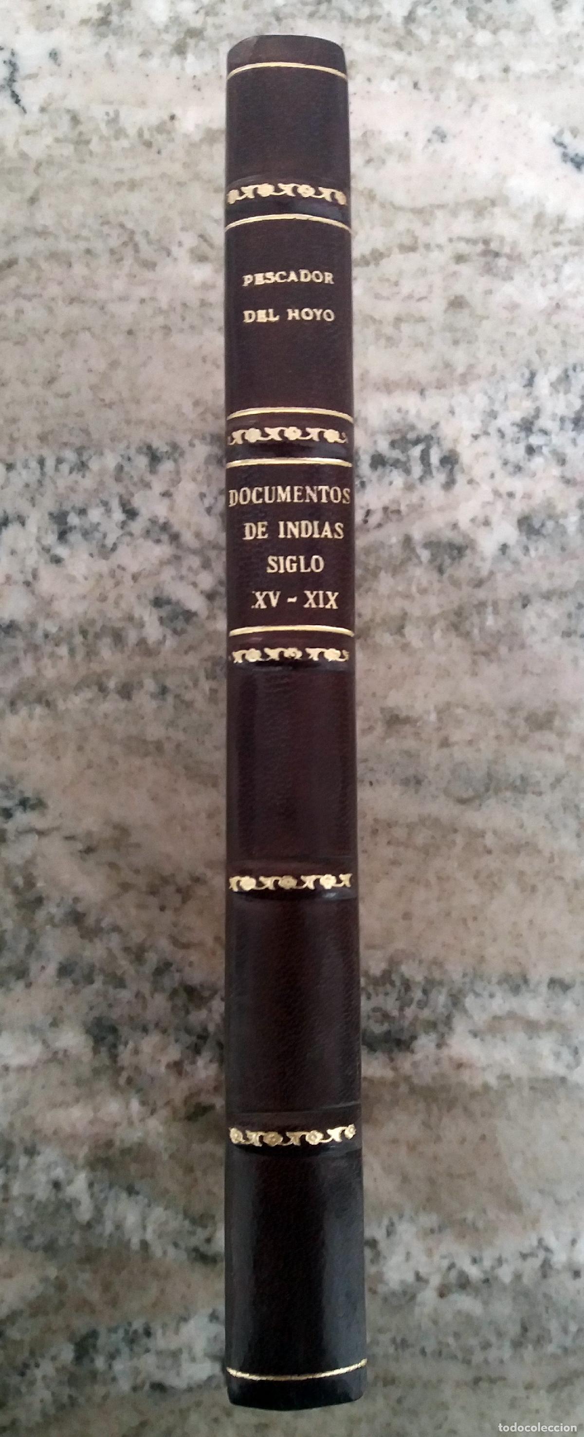 B&uuml;cher: Mar&iacute;a del Carmen Pescador del Hoyo - DOCUMENTOS DE INDIAS. Siglos XV - XIX. Cat&aacute;logo de la serie exi