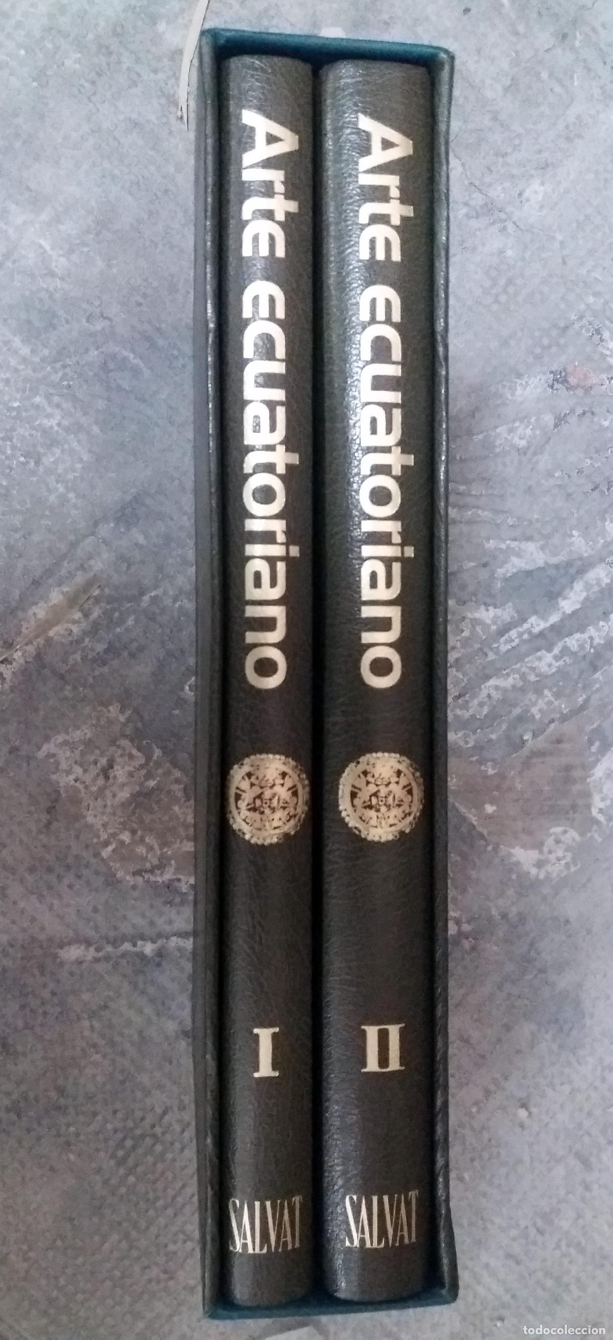 Libros: Salvat, Juan; Toral, Eduardo Crespo - ARTE ECUATORIANO. I y II. Completo