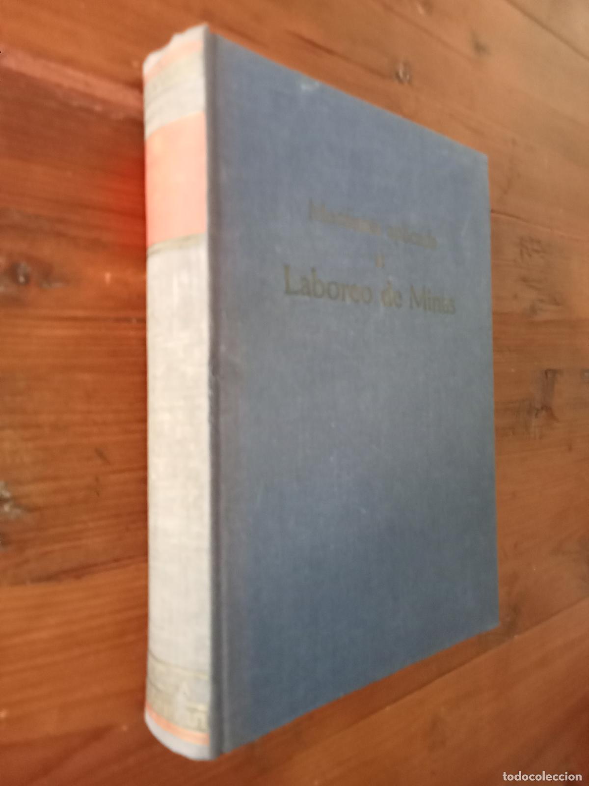Livres: Maercks, Josef / Ostermann, Walter - MEC&Aacute;NICA APLICADA AL LABOREO DE MINAS. Textos para centros de e