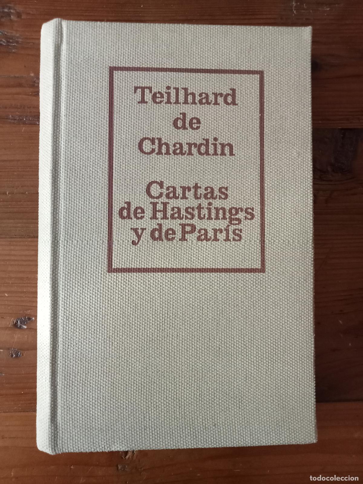 Libros: Teilhard de Chardin - CARTAS DE HASTINGS Y DE PARIS. 1908-1914 - Foto 1