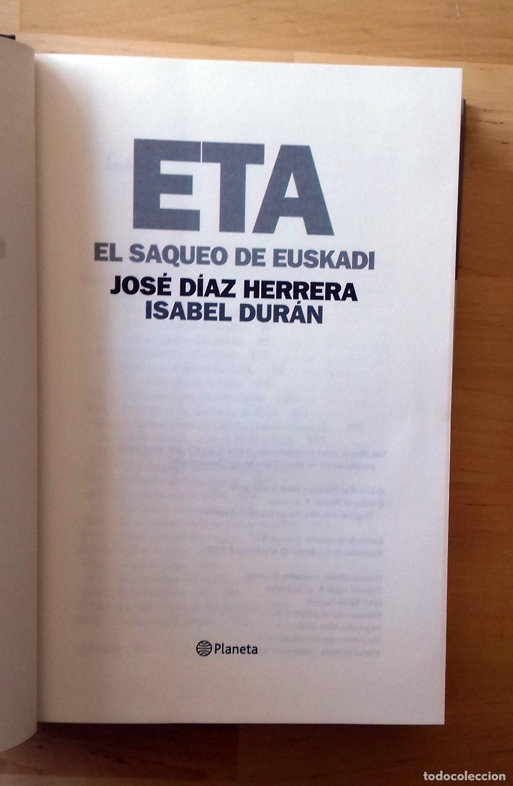 Libros: Jos&eacute; D&iacute;az Herrera e Isabel Dur&aacute;n - ETA, EL SAQUEO DE EUSKADI - Foto 5