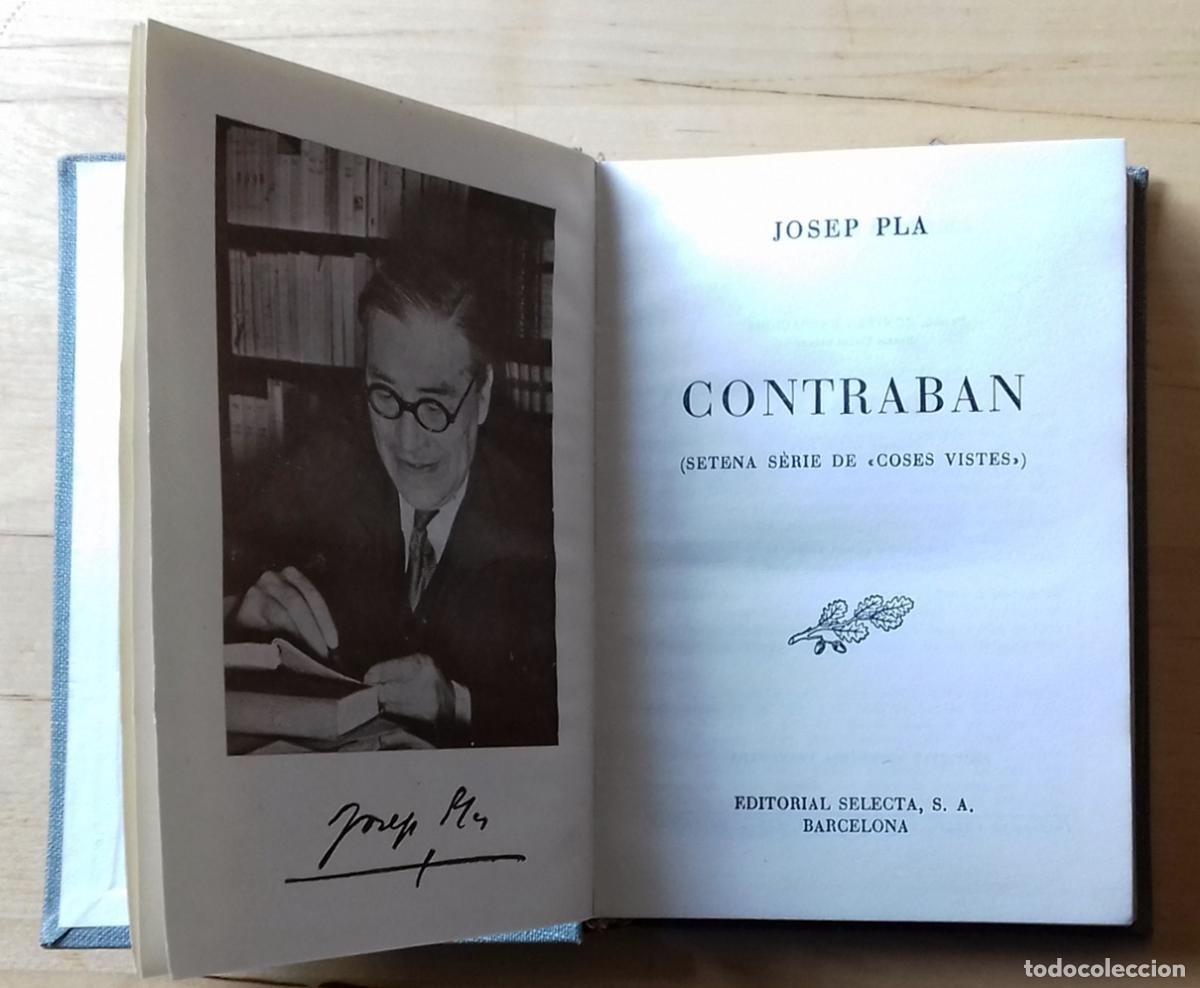 Libros: Josep Pla - CONTRABAN (SETENA SERIE DE &rdquo;COSES VISTES&rdquo;) - Foto 1