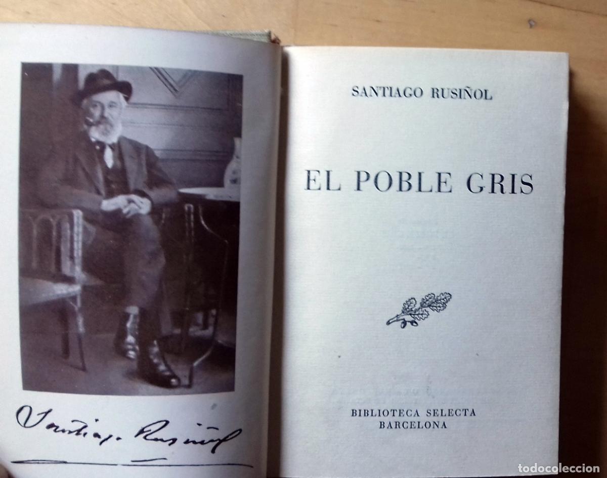 Libros: Santiago Rusi&ntilde;ol - EL POBLE GRIS - Foto 1