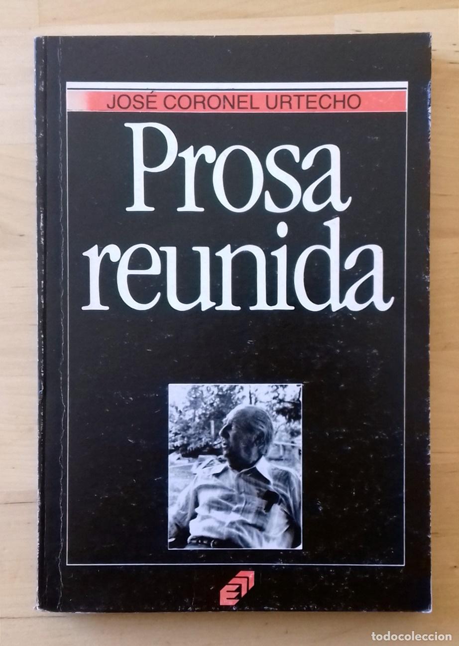 Libros: Jos&eacute; Coronel Urtecho - PROSA REUNIDA - Foto 1