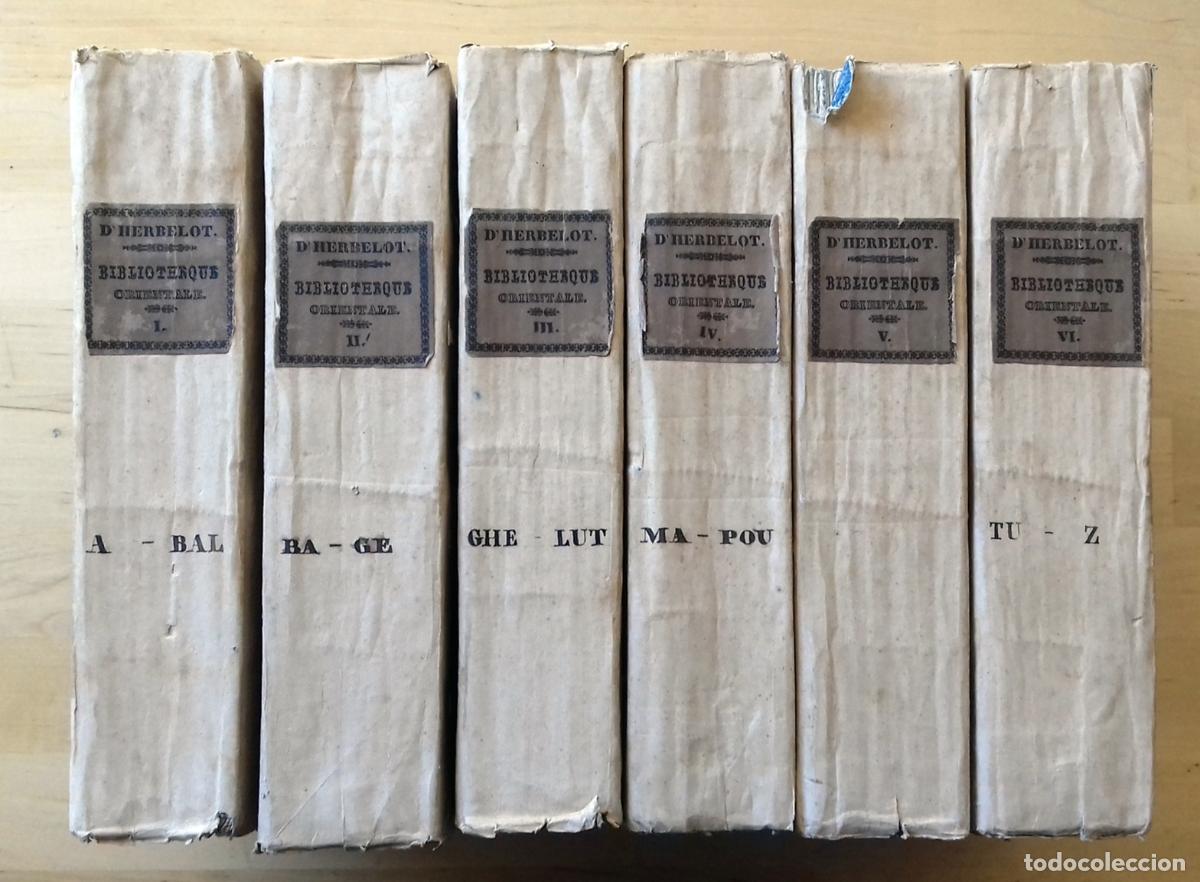 Libros: M. D'Herbelot - BIBLIOTHEQUE ORIENTALE OU DICTIONNAIRE UNIVERSEL. 6 Vols.