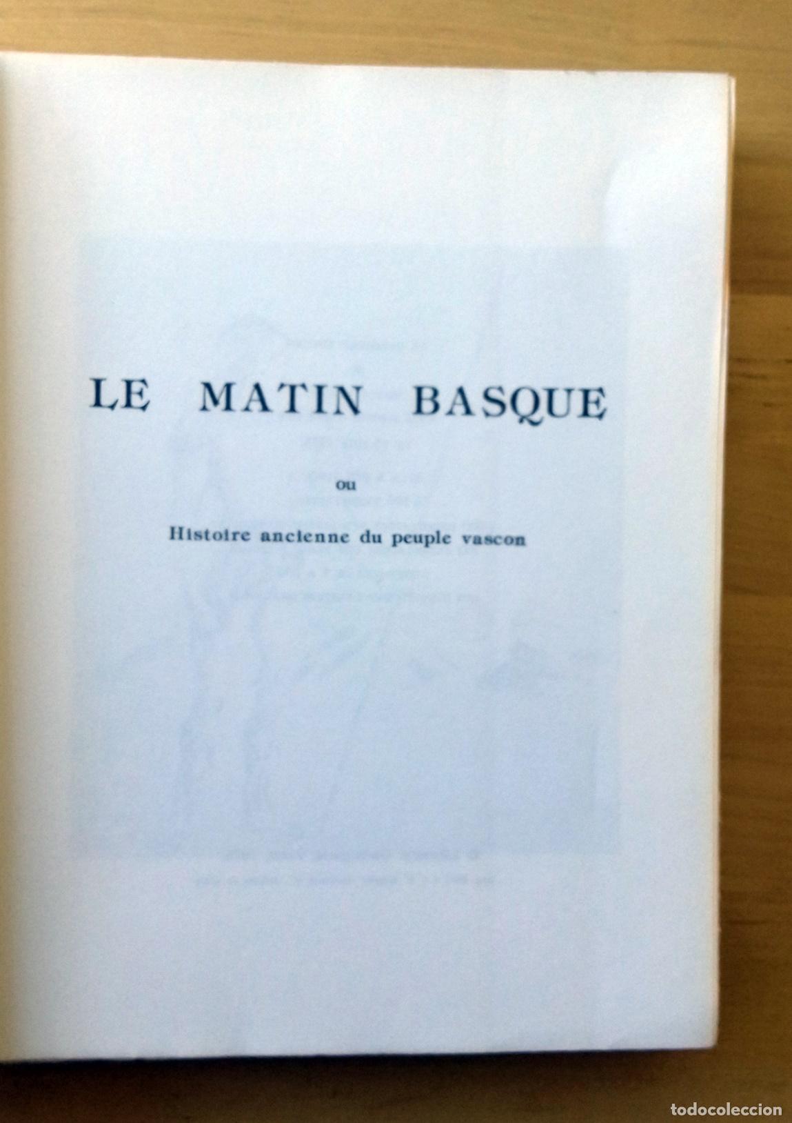 Libros: Pierre Narbaitz - LE MATIN BASQUE OU HISTOIRE ANCIENNE DU PEUPLE VASCON - Foto 5