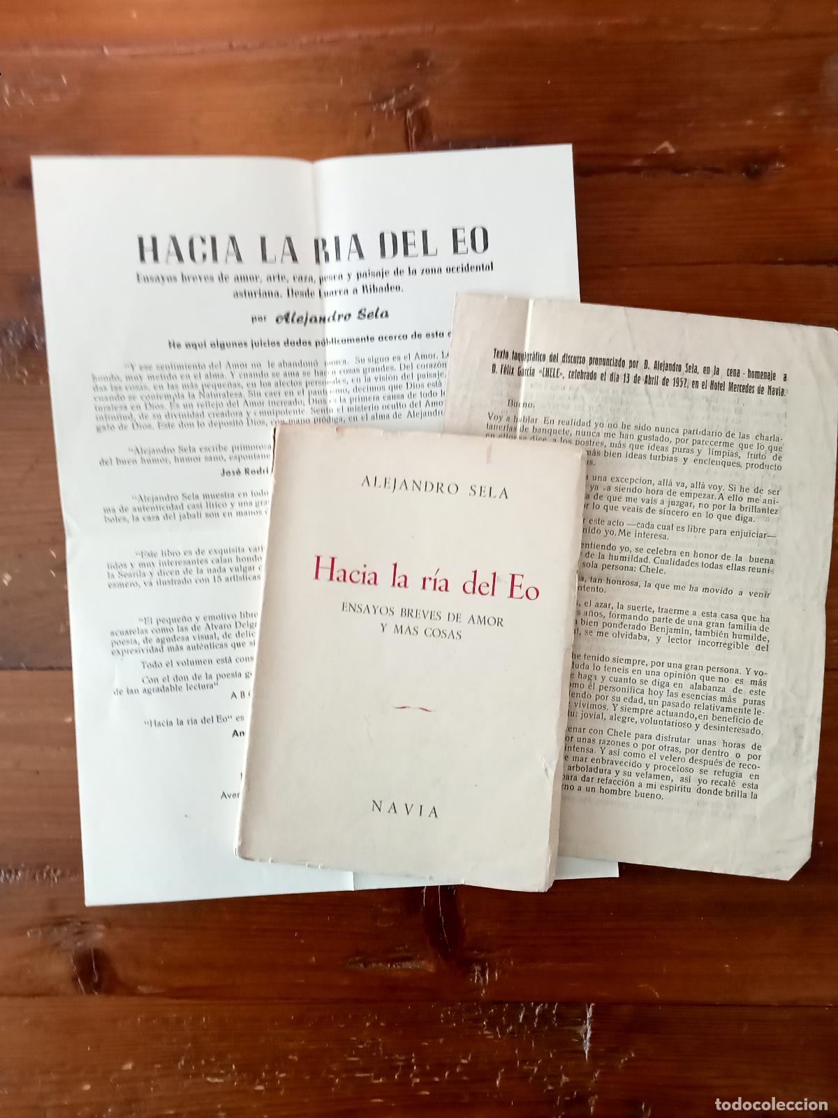 Livres: Alejandro Sela - HACIA LA R&Iacute;A DEL EO. Ensayos breves de amor y mas cosas. + Discurso del autor en ho