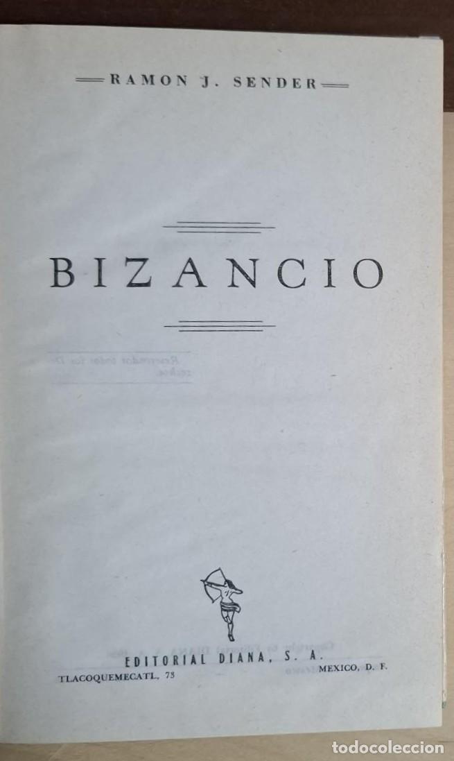 Libros: Ram&oacute;n J. S&eacute;nder - BIZANCIO - Foto 2