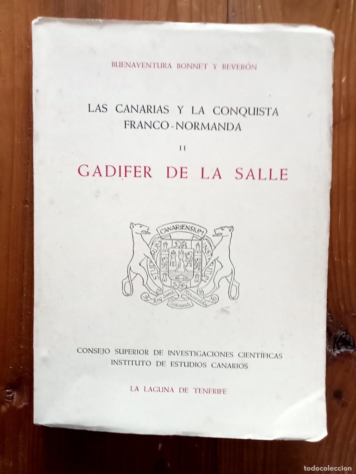 books: Buenaventura Bonnet y Rever&oacute;n - LAS CANARIAS Y LA CONQUISTA FRANCO NORMANDA. II. Gadifer de la Salle