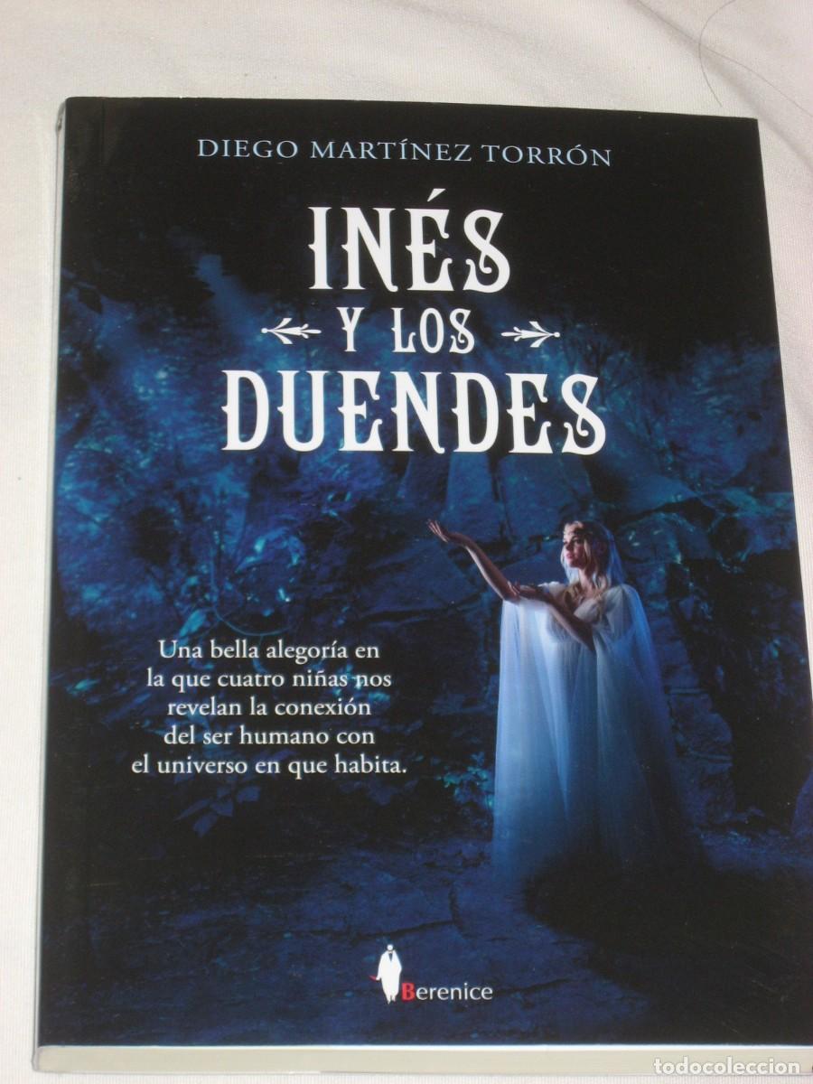 Libros: IN&Eacute;S Y LOS DUENDES - Diego Mart&iacute;nez Torr&oacute;n - Foto 1