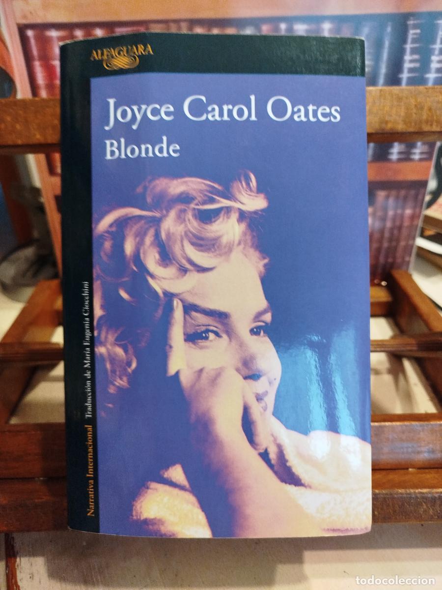 books: Blonde (1&ordf; edici&oacute;n) - Oates, Joyce Carol