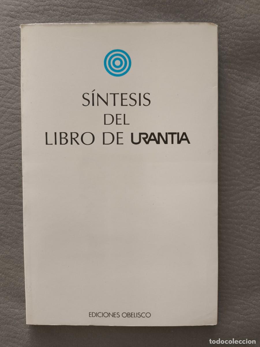 Libros: SINTESIS DEL LIBRO DE URANTIA EDICIONES OBELISCO 1991 - Foto 1
