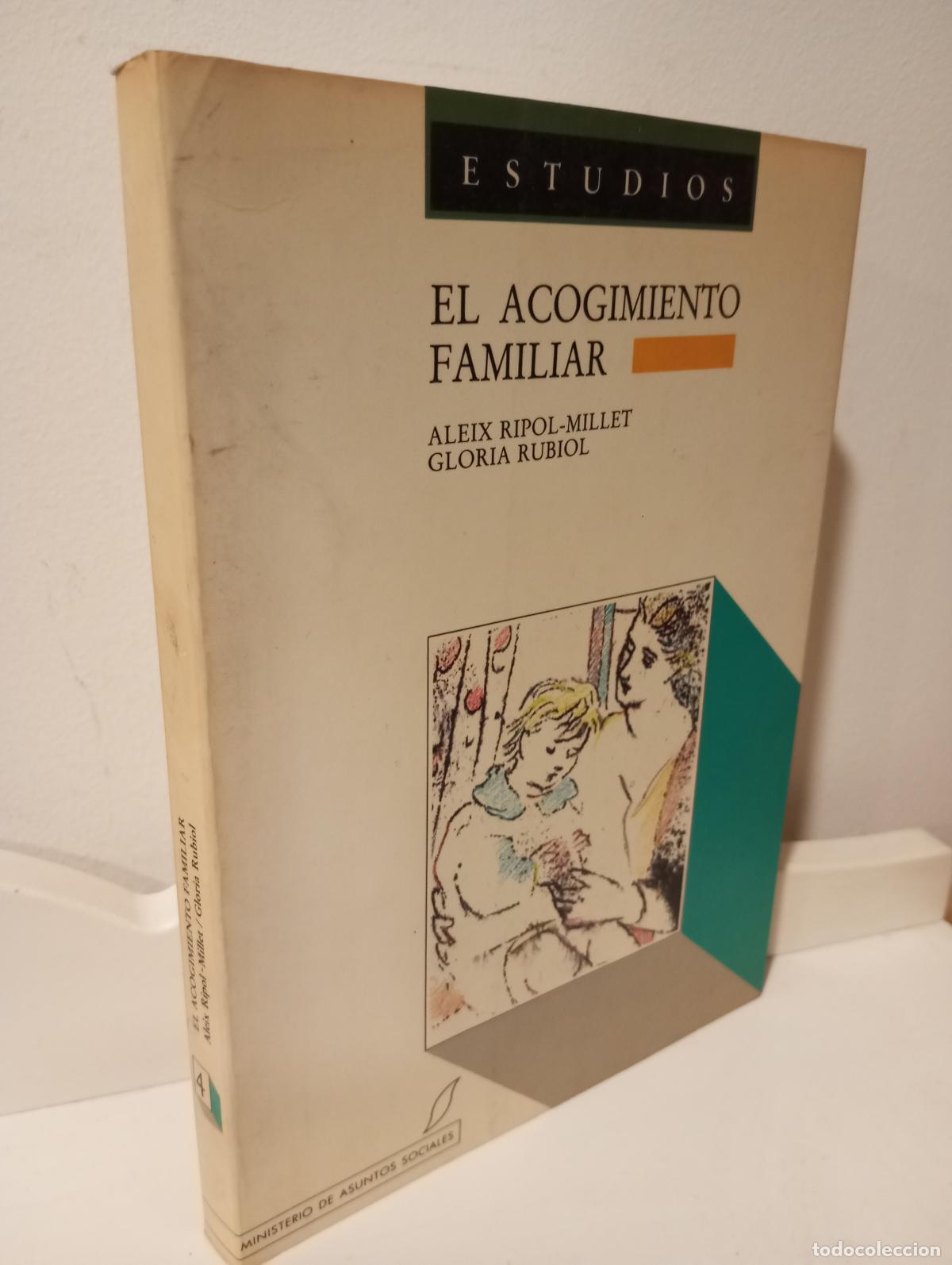 Libri di seconda mano: EL ACOGIMIENTO FAMILIAR - Ripol-Millet, Aleix / Rubiol,Gloria