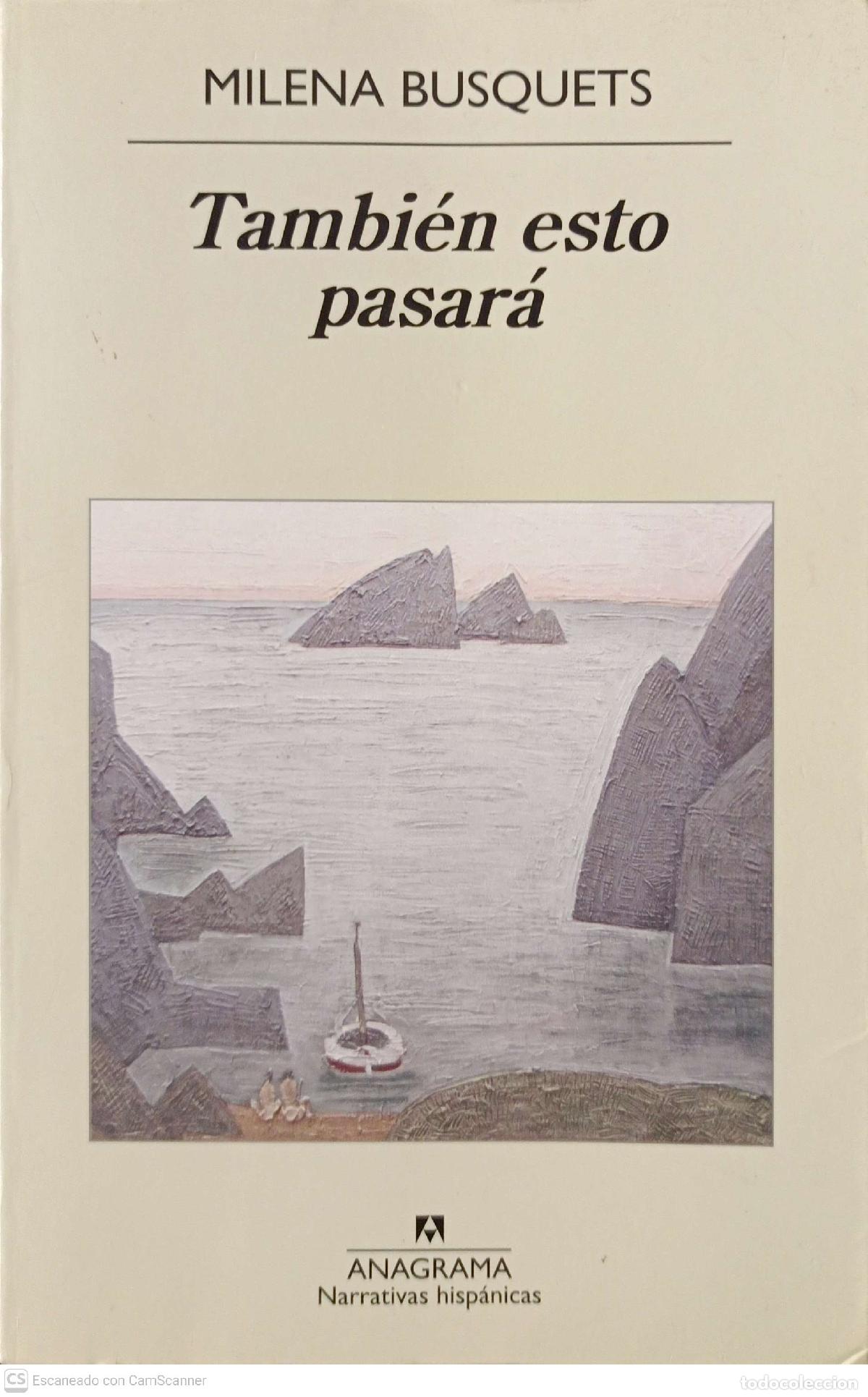 Libros: Tambi&eacute;n esto pasar&aacute; - Milena Busquets - Foto 1