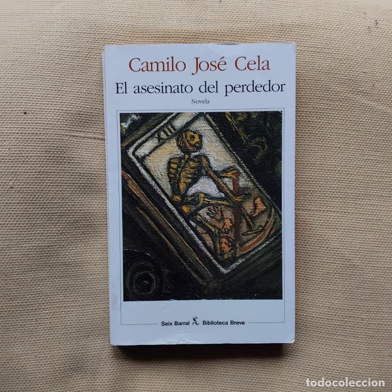 Libros: El asesinato del perdedor - Camilo Jos&eacute; Cela - Foto 1