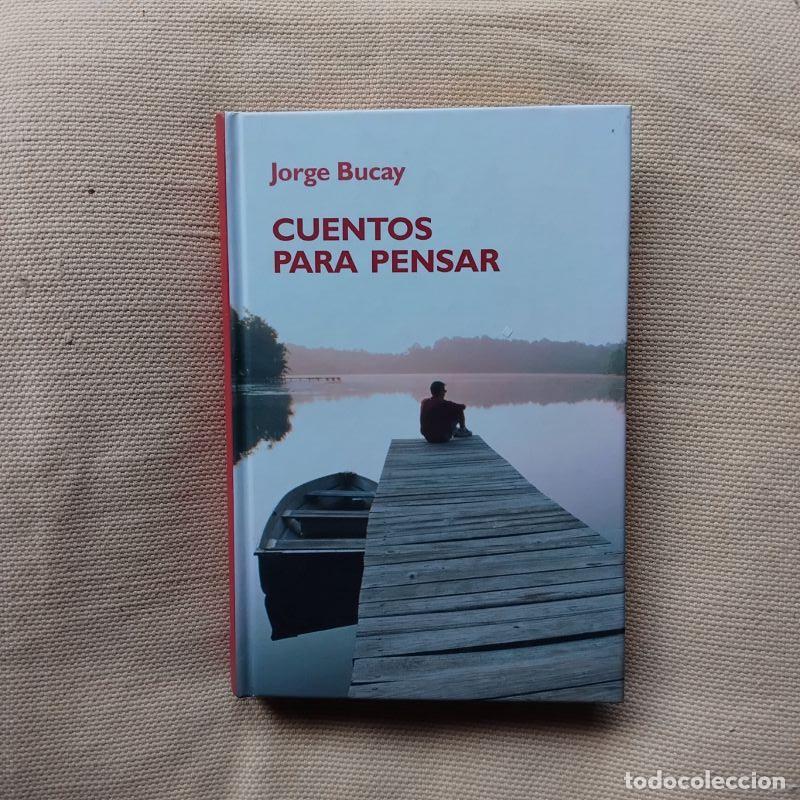 Libros: Cuentos para pensar - Jorge Bucay - Foto 1