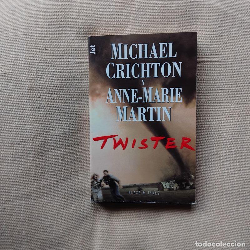 books: Twister - Michael Crichton y Anne-Marie Martin