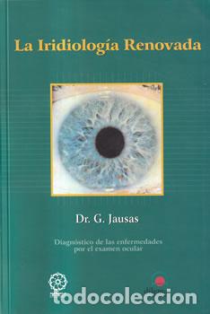 Libros: La iridiolog&iacute;a renovada - Dr. G - Jausas - Foto 1