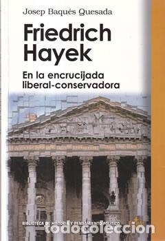 Libros: Friedrich Hayek - Josep Baqu&eacute;s Quesada - Foto 1