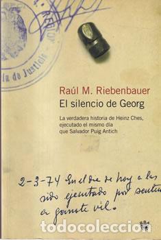 Libros: El silencio de Georg - Ra&uacute;l M. Riebenbauer - Foto 1