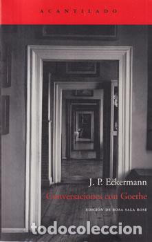 Libros: Conversaciones con Goethe - Johann Peter Eckermann - Foto 1