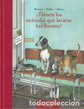 Libros: &iquest;Tienen los animales que lavarse los dientes? - VV.AA - Foto 1