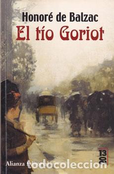 Libros: El t&iacute;o Goriot - Honor&eacute; de Balzac - Foto 1