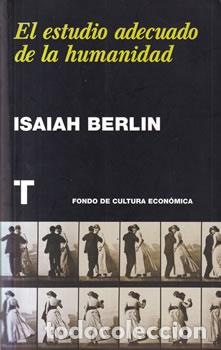 Libros: El estudio adecuado de la humanidad - Isaiah Berlin - Foto 1