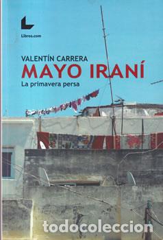 Libros: Mayo Iran&iacute; - Valent&iacute;n Carrera - Foto 1