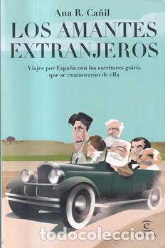 Libros: Los amantes extranjeros - Ana R. Ca&ntilde;il - Foto 1