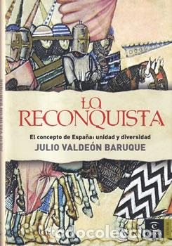 Libros: La reconquista - Julio Valde&oacute;n Baruque - Foto 1