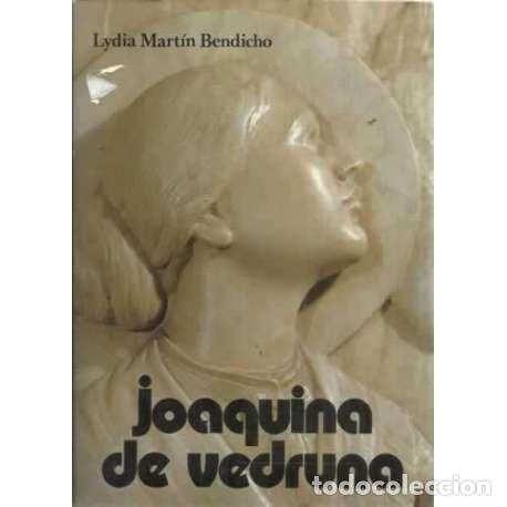 Libros: JOAQUINA DE VEDRUNA - Mart&iacute;n Bendicho, Lydia - Foto 1