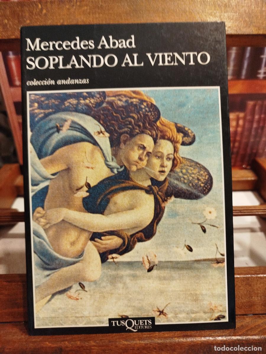 Libros: Soplando al viento - Abad, Mercedes