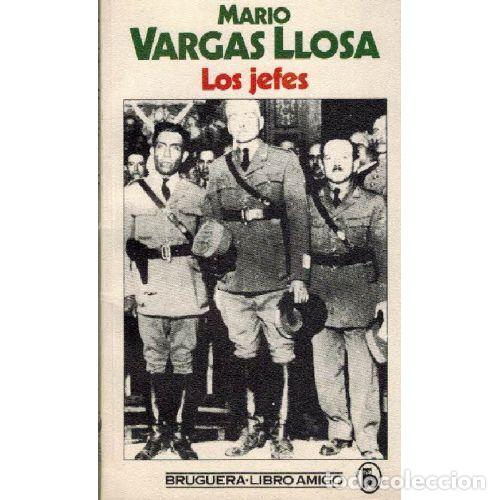 Libros: LOS JEFES - MARIO VARGAS LLOSA - Foto 1
