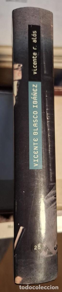 Libros: Vicente R. Al&oacute;s Ferrando - VICENTE BLASCO IB&Aacute;&Ntilde;EZ, BIOGRAF&Iacute;A POL&Iacute;TICA
