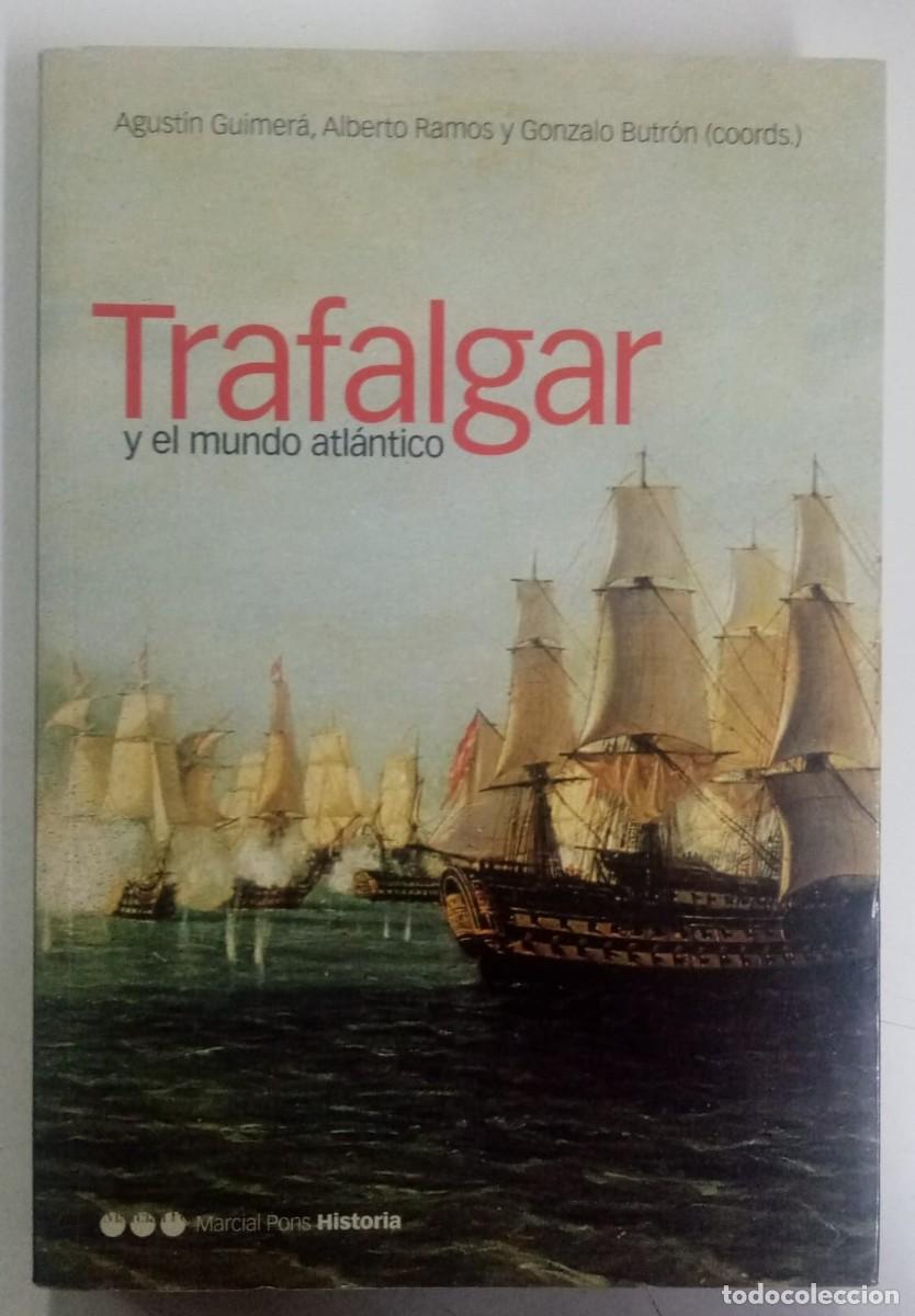 Libros: Trafalgar y el mundo atl&aacute;ntico - VVAA - Foto 1