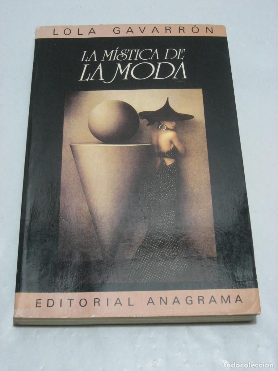 Libros: LA M&Iacute;STICA DE LA MODA - Lola Gavarr&oacute;n - Foto 1
