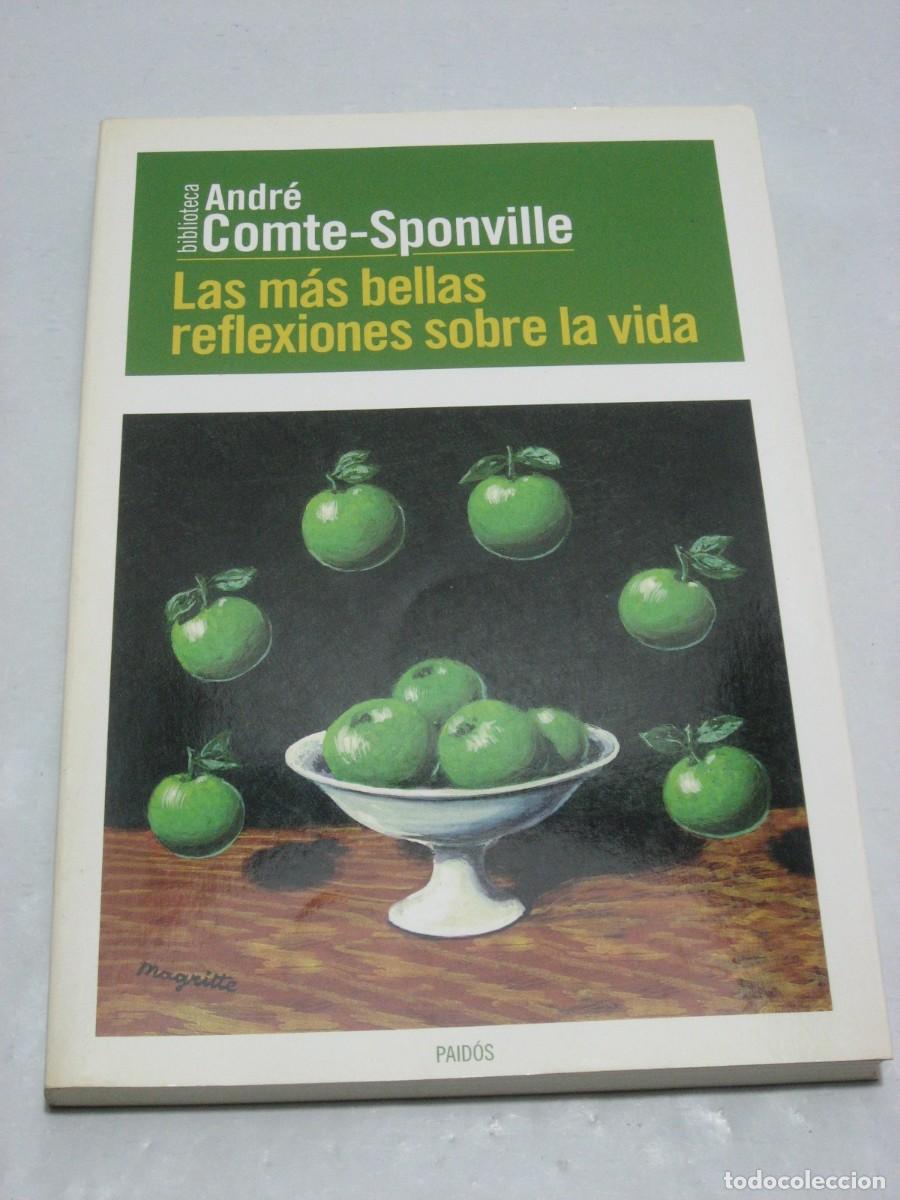 Libros: LAS M&Aacute;S BELLAS REFLEXIONES SOBRE LA VIDA - Andr&eacute; Comte-Sponville - Foto 1