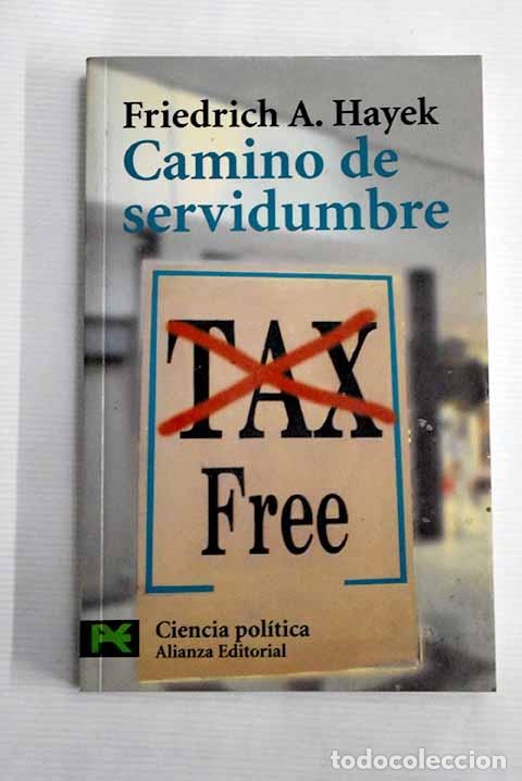 Libros: Camino de servidumbre.- Hayek, Friedrich A. - Foto 1