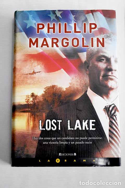 Libros: Lost lake: Margolin, Phillip.- Margolin, Phillip - Foto 1