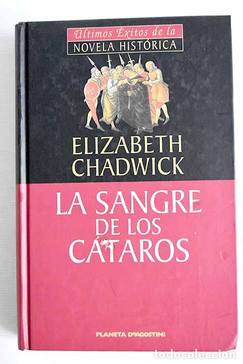 Libros: La sangre de los c&aacute;taros.- Chadwick, Elizabeth - Foto 1