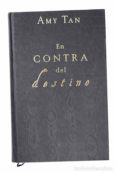 Libros: En contra del destino.- Tan, Amy - Foto 1